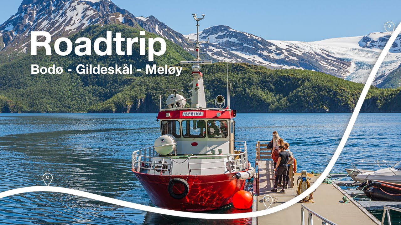 Roadtrip: Bodø - Gildeskål - Meløy