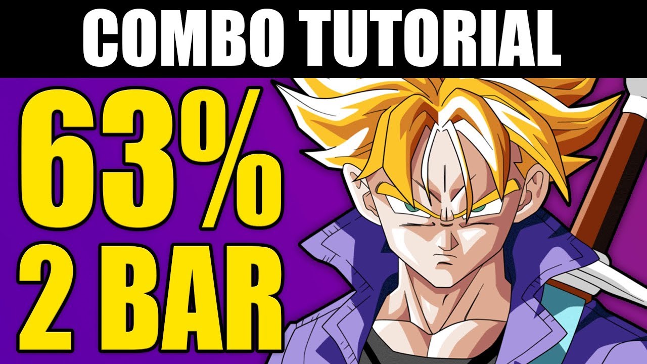 Dragon Ball FighterZ - TRUNKS 63% Combo Tutorial - 2 Bars!
