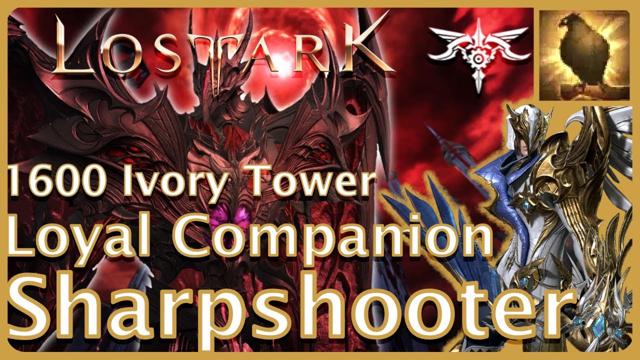 Lost Ark - Solo Ivory Tower Loyal Companion Sharpshooter 1600