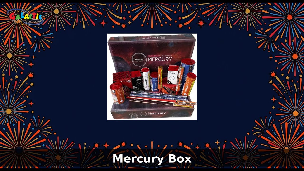 Mercury Box Evolution Fireworks