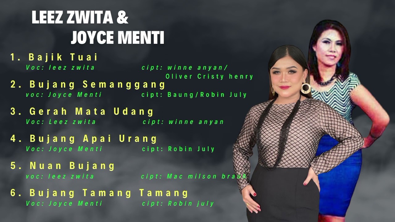 kumpulan lagu iban (LEEZ ZWITA & JOYCE MENTI).2023
