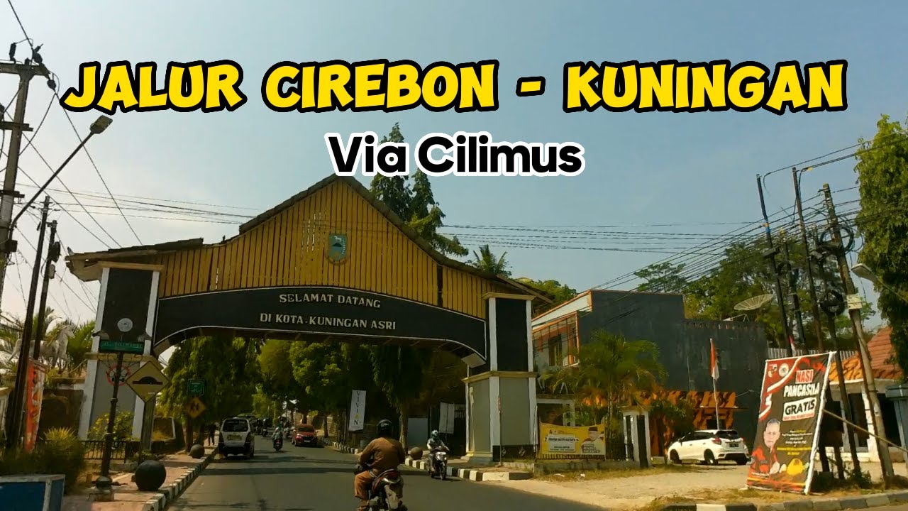 Jalur utama Cirebon - Kuningan Via Pasar Cilimus