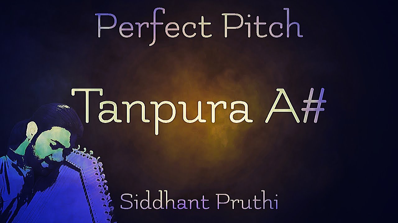 Tanpura A# | Perfect Pitch | Vocal | Instrument | Practice | Meditation