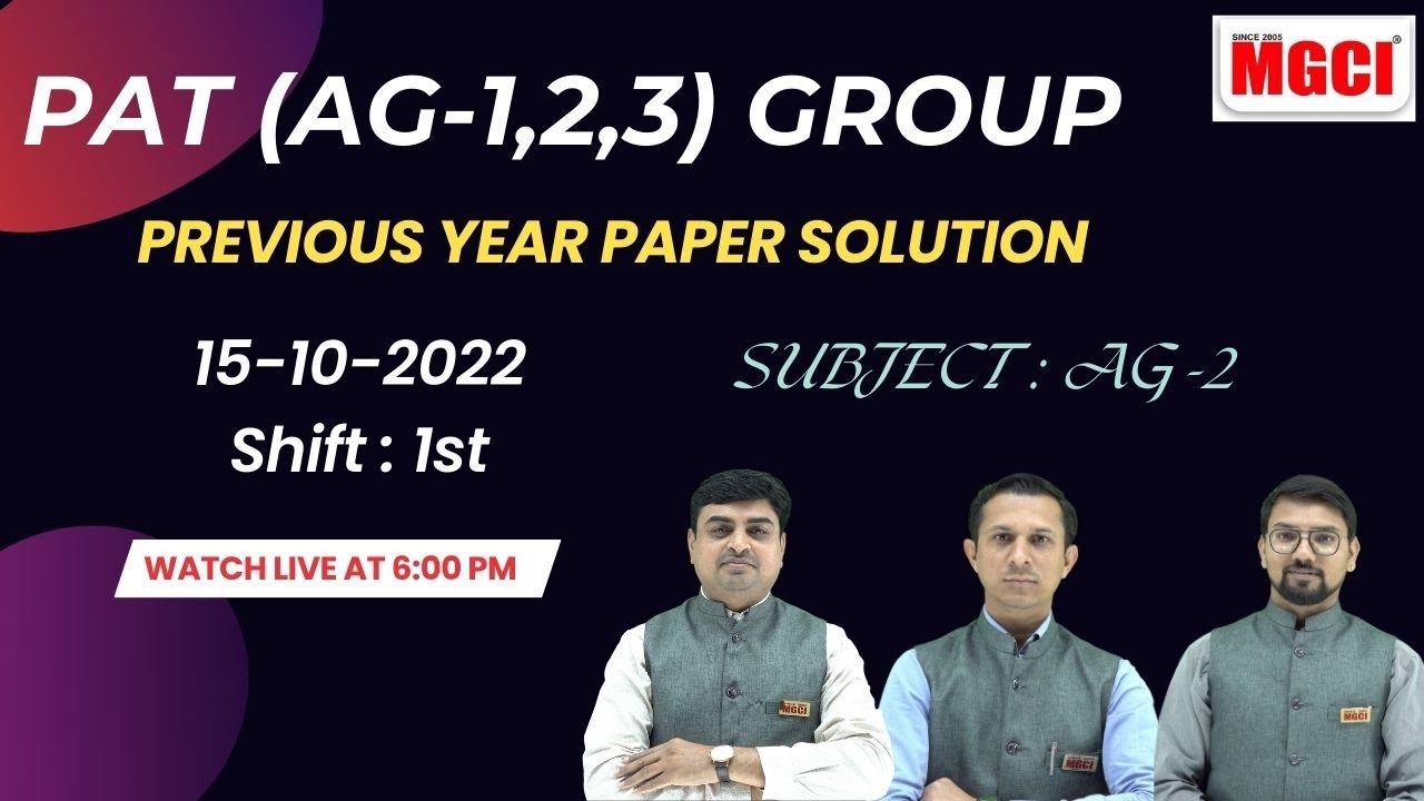 PAT (AG-1,2,3) Group Previous Year paper:: 15-10-22, Shift 1st :: Subject : AG- 2 #agriculture #pat