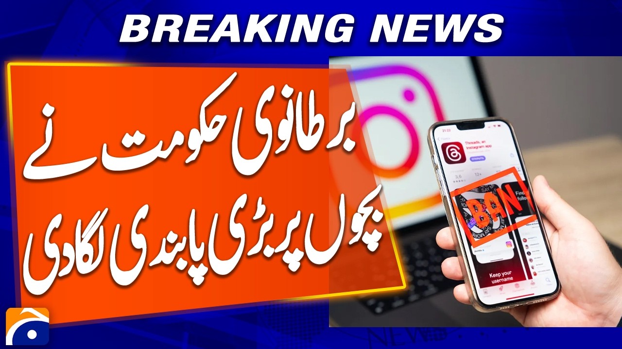 UK Government Imposes Major Restrictions on Children | Breaking News | Geo News