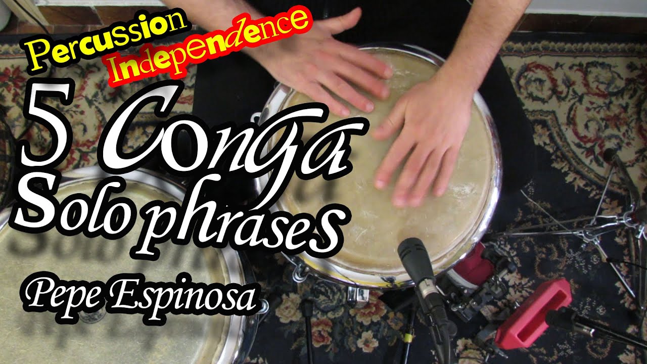 5 Conga Solo Phrases |Studying Pepe Espinosa