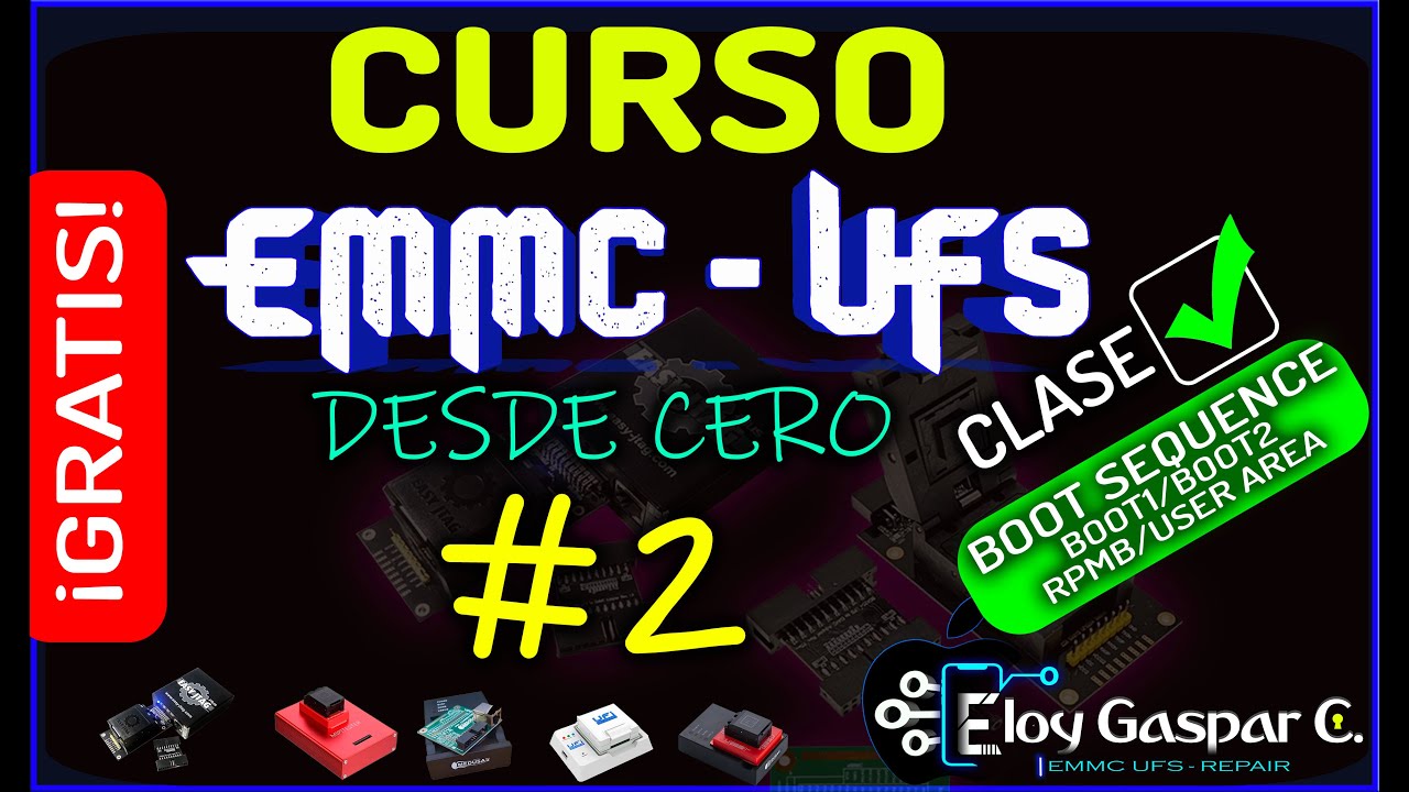 CLASE 2 curso eMMC UFS