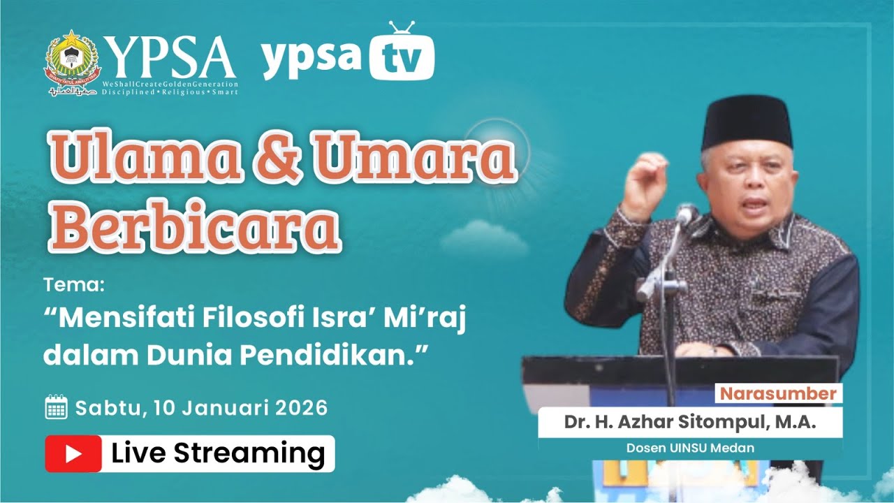 [LIVE] ULAMA DAN UMARA BERBICARA - Narasumber : Dr. H. Azhar Sitompul, M.A.