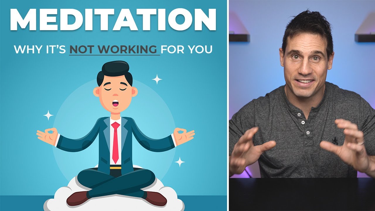 Why meditation is NOT WORKING for you