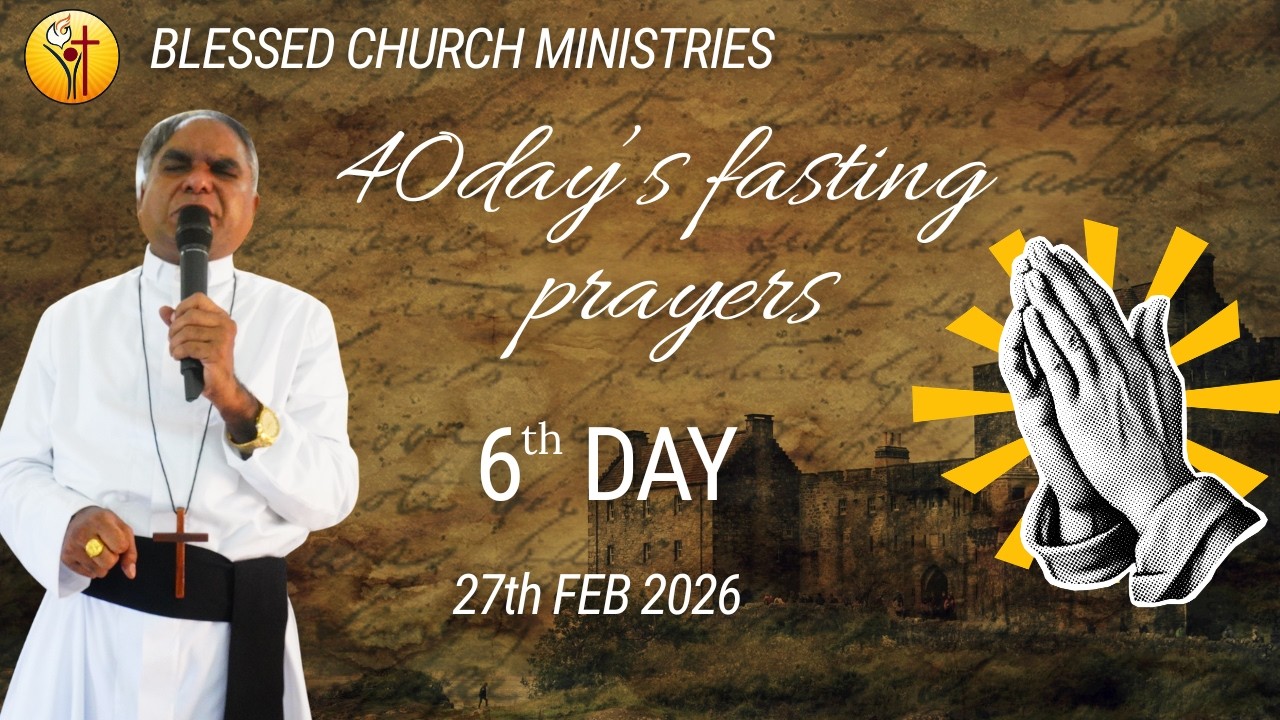 40DAY'S FASTING PRAYERS (Day:06) | 27th Feb 2026| Rev.Fr.Dr.A.Premanandam|