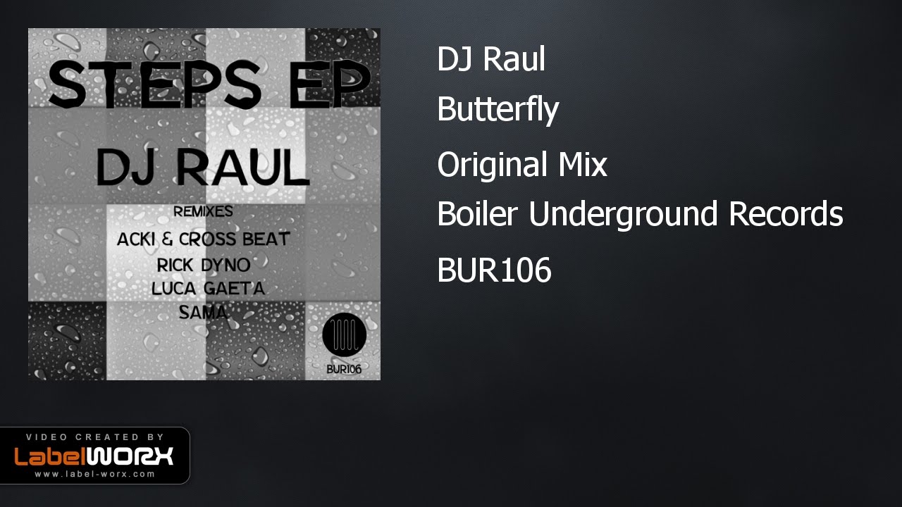 DJ Raul - Butterfly (Original Mix)
