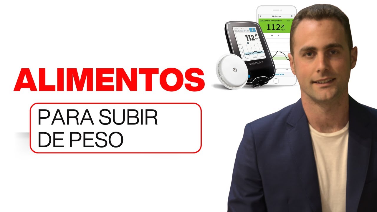 Cómo Subir de Peso Sin que se Dispare la Glucosa🩸: Los 7 Mejores Alimentos