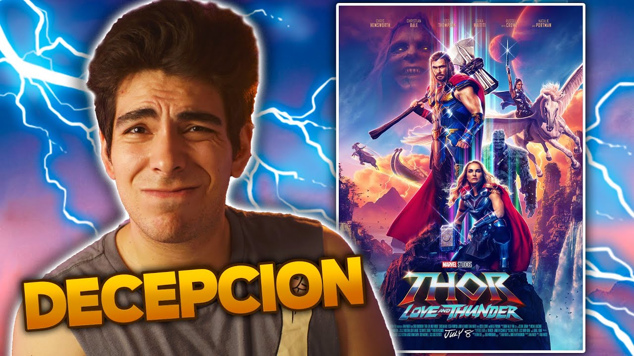 THOR: AMOR Y TRUENO me DECEPCIONO... (SIN SPOILERS)