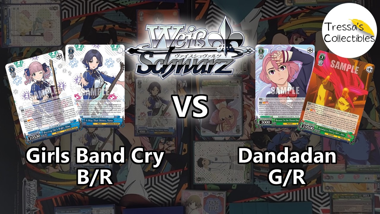 Girls Band Cry (B/R) vs. Dandadan (G/R) [Weiss Schwarz TCG]