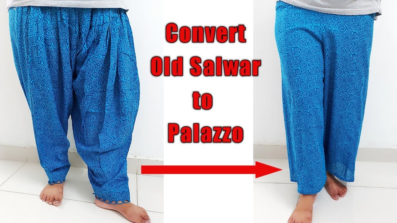 पुरानी Salwar से Palazzo बनाना सीखें | Convert Old Salwar to Palazzo