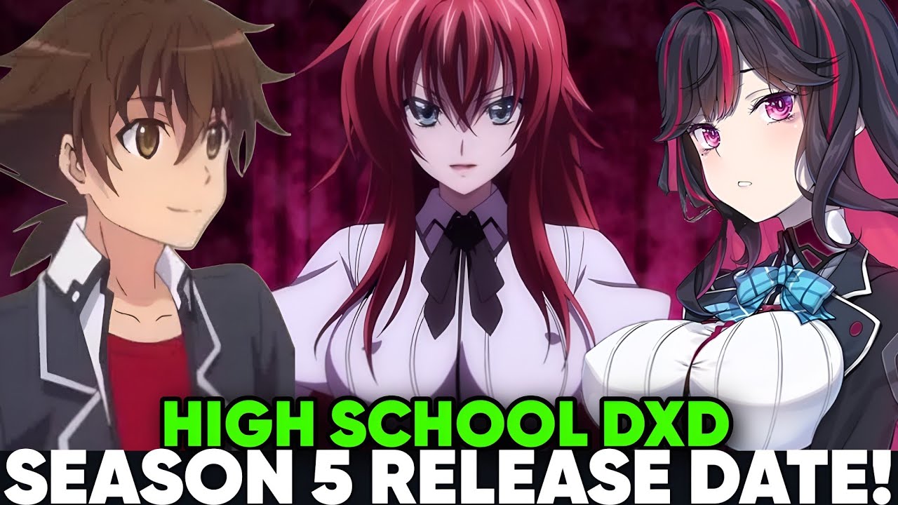 HIGH SCHOOL DXD SEASON 5 RELEASE DATE - [Junior DxD Anime Situation]