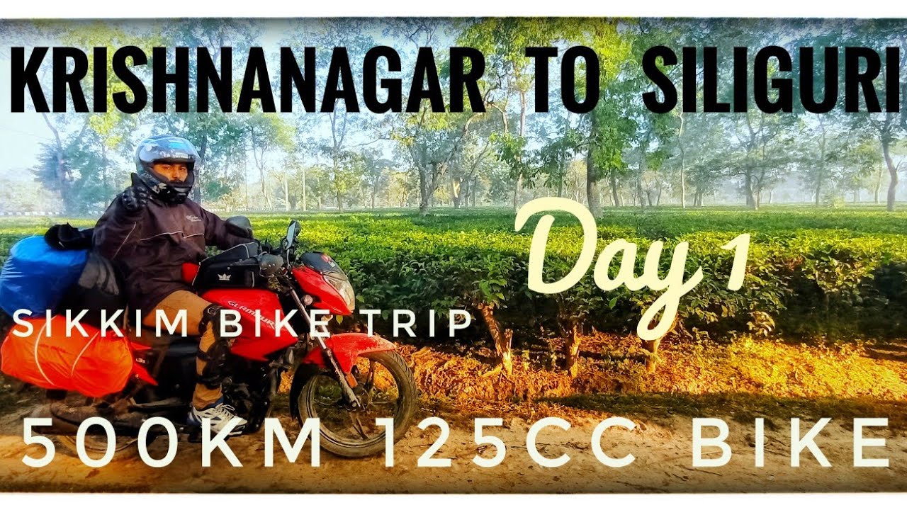 Don't trust Google map | krishnanagar to siliguri | Sikkim bike trip Ep-1| glamour bs6 125cc |