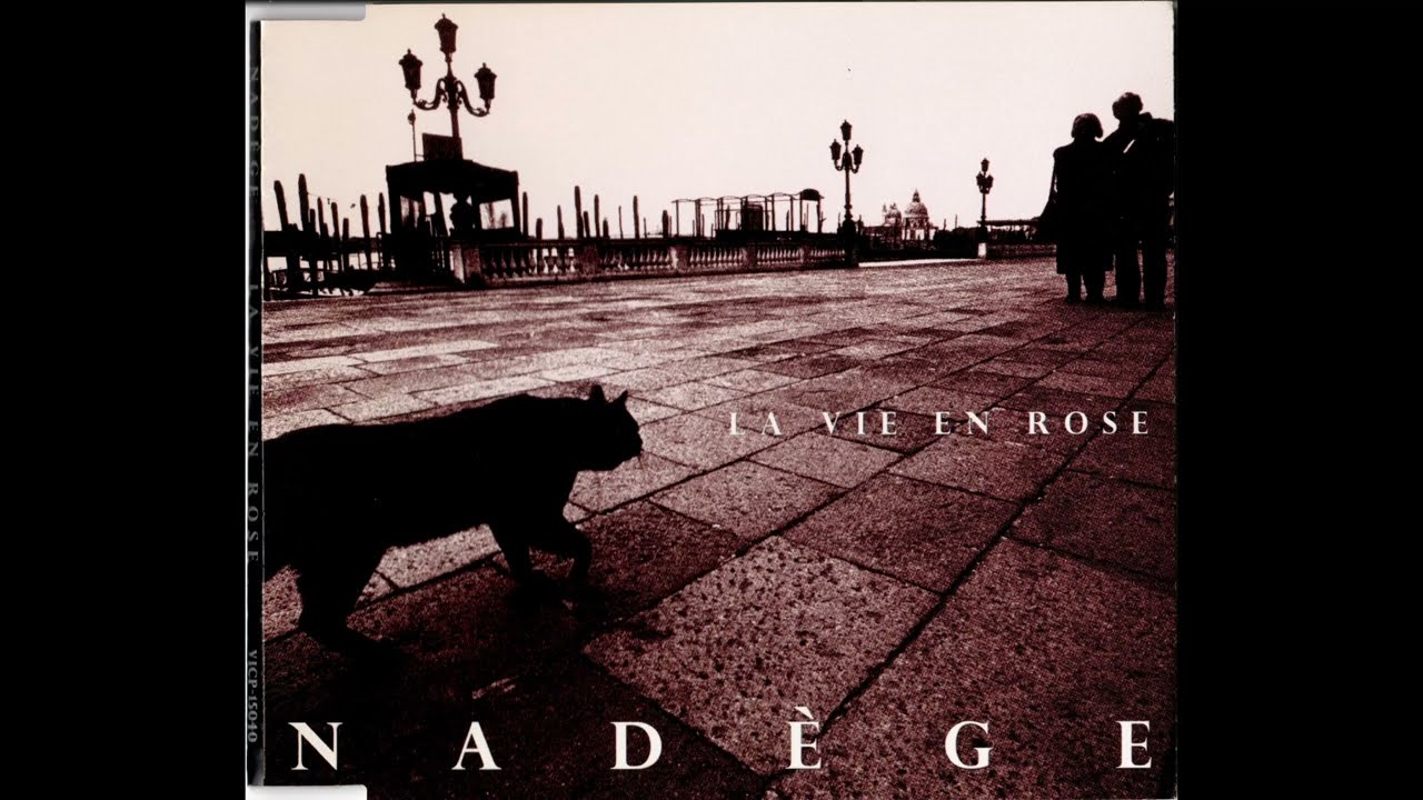 Nadège - La Vie En Rose [1994 Maxi-Single]
