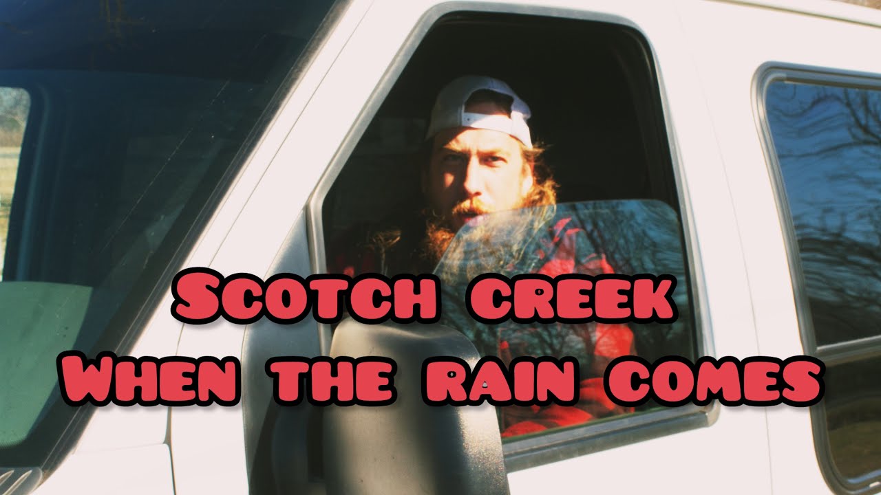 Scotch Creek - When the rain comes (official video) 