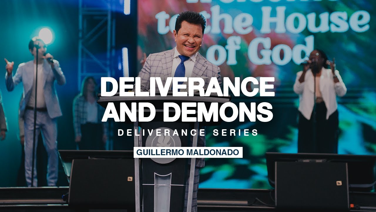 Deliverance and Demons | Guillermo Maldonado (Deliverance Series)