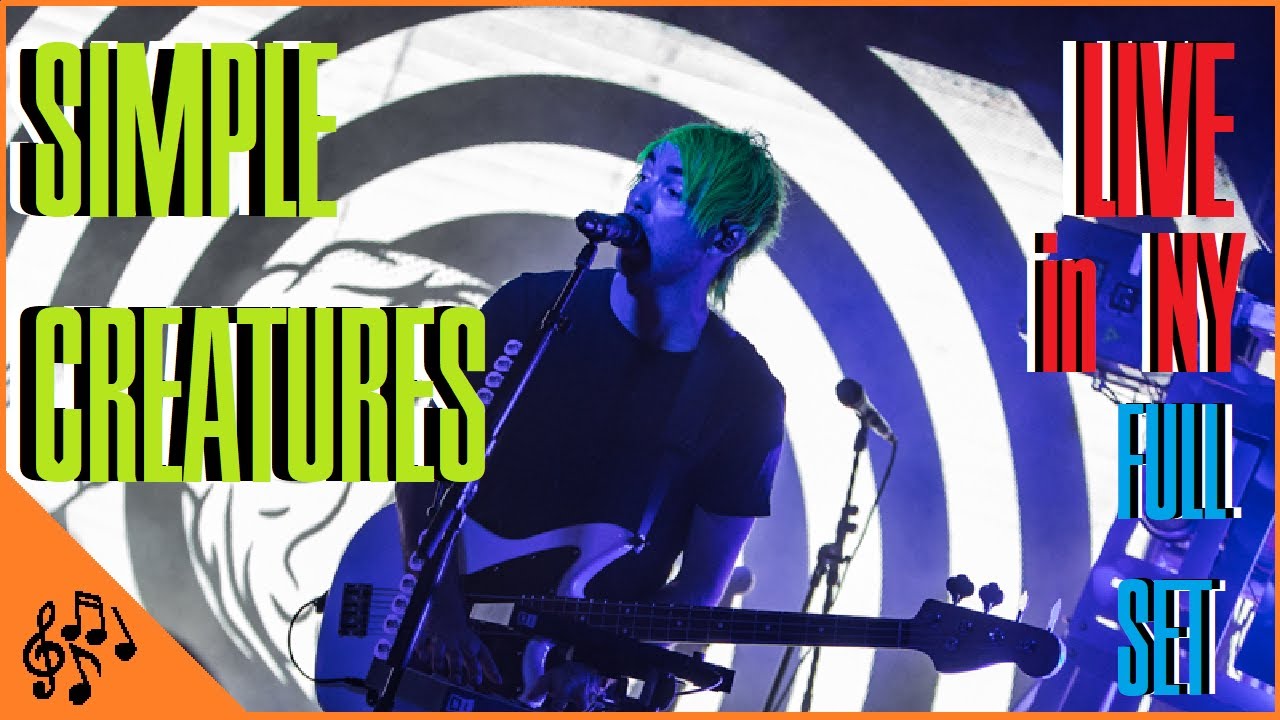 SIMPLE CREATURES LIVE In NYC 2019 *FULL SET*