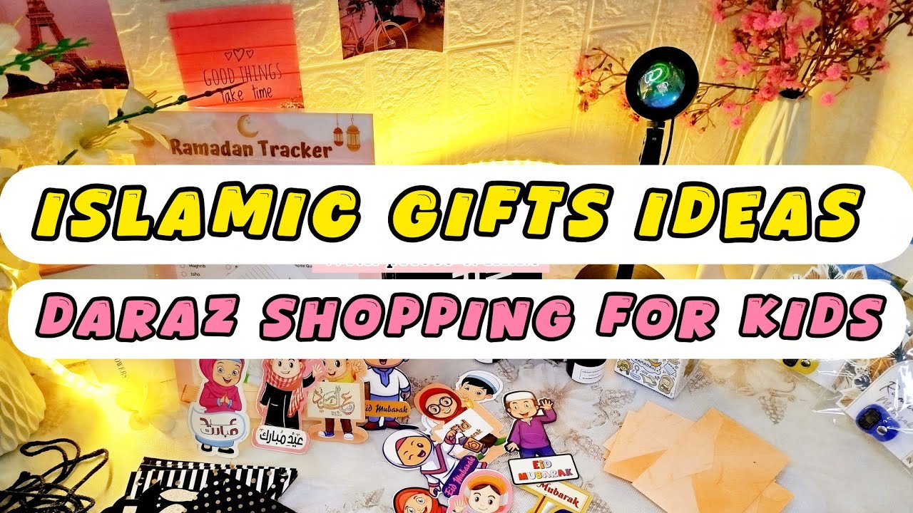 *DARAZ* Shopping Haul 🌷✨ || Islamic gifts ideas for kids 🎁🩵