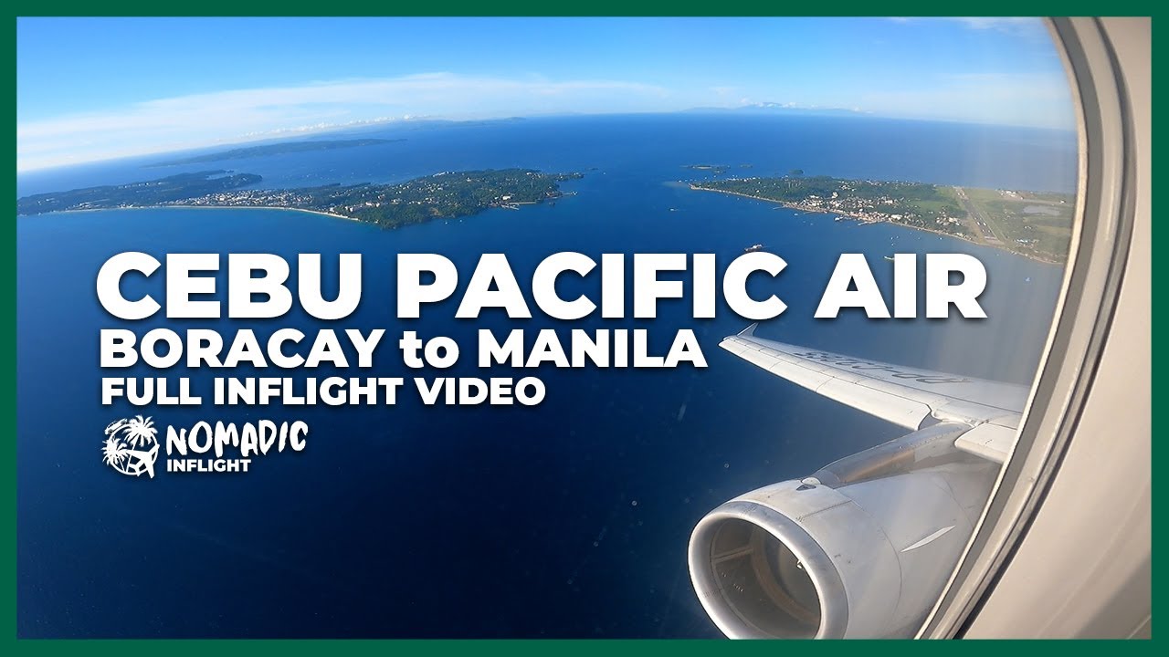 Full Inflight Video: Cebu Pacific Air | Airbus A320-200 | Boracay to Manila (MPH-MNL)