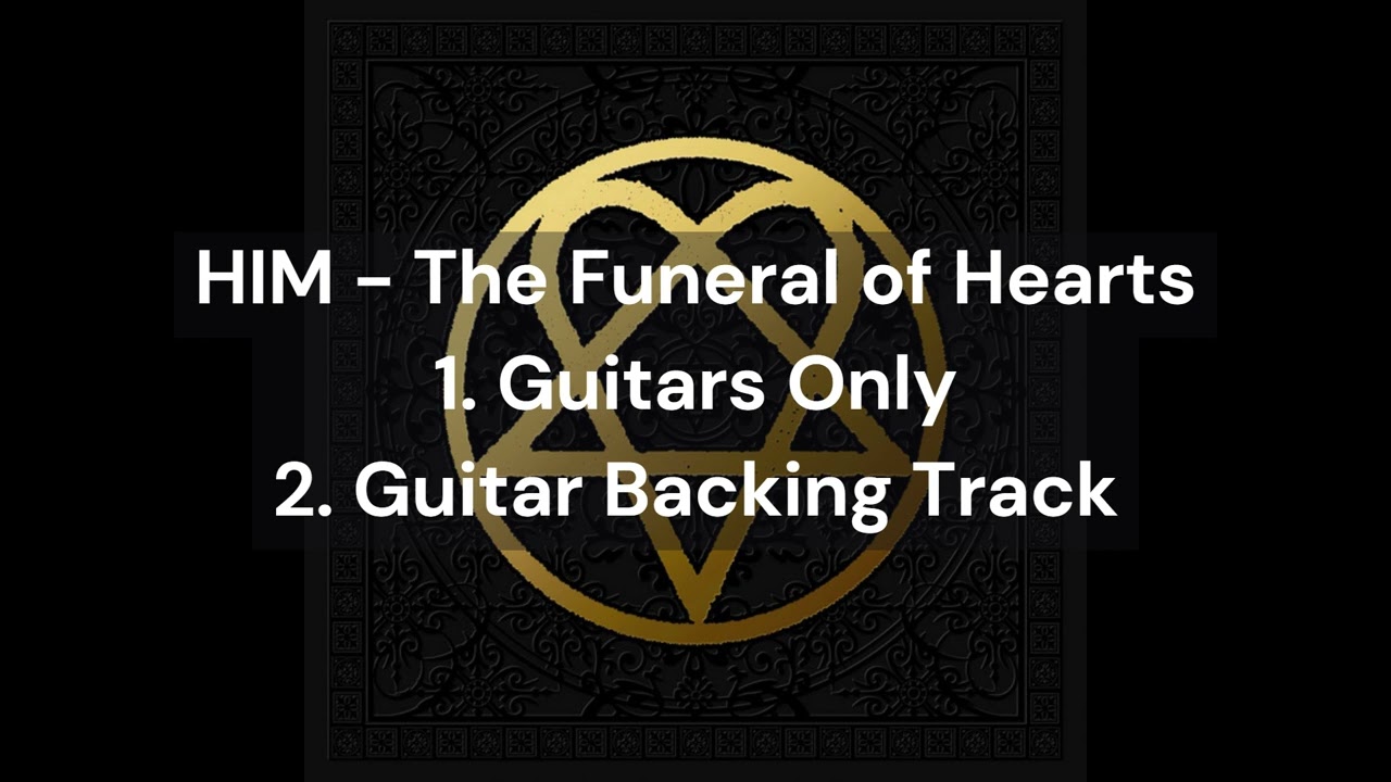 HIM - The Funeral of Hearts (Guitars Only & Guitar Backing Track)