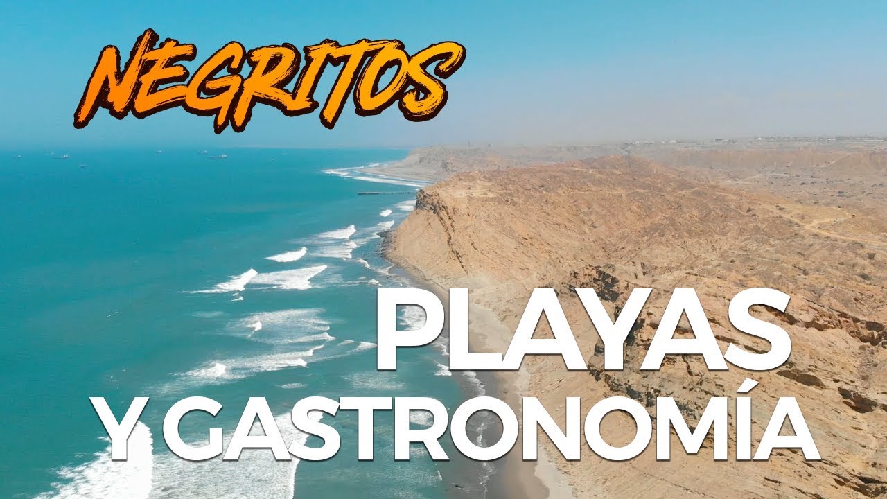 Clip Playas y gastronomía | Negritos | Piura | Perú