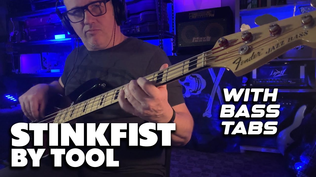 Stinkfist by TOOL / with bass tabs