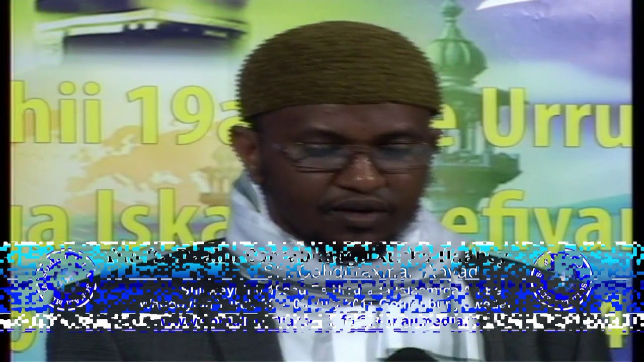 Yuu ka daalin carrabkaago xuska ilaaheey Sh  C raxman  Abyad Mutamarkii 19aad 2011 Gothenburg.