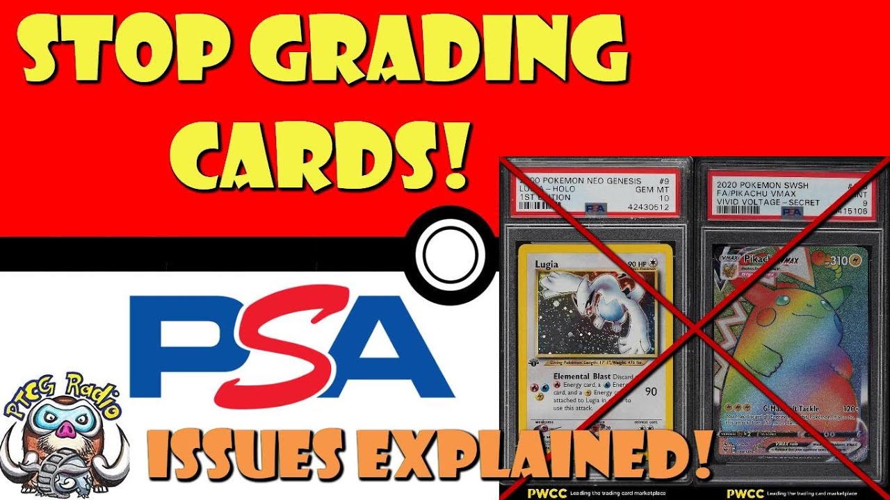 Stop Grading Your Pok&eacute;mon Cards! Current Issues Explained! (Pok&eacute;mon TCG News)