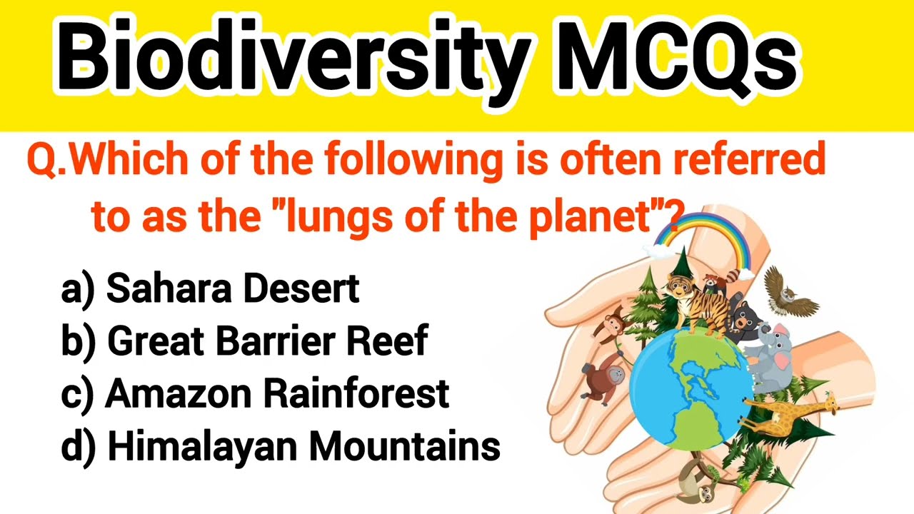 Environment Ecology and Biodiversity MCQ | Biodiversity and Conservation MCQ