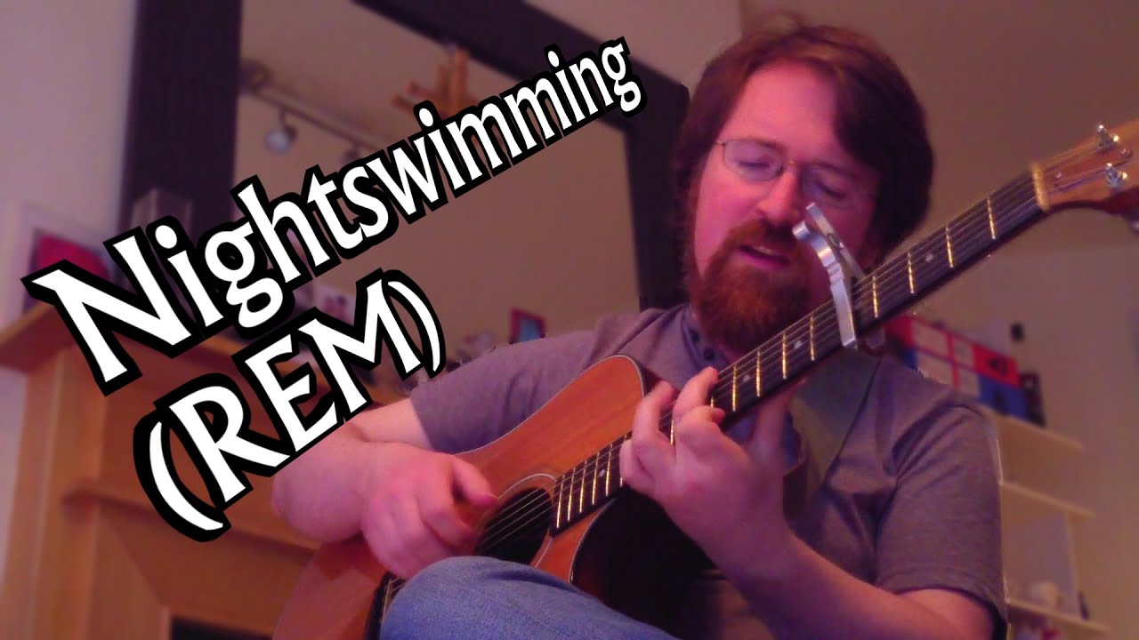 Nightswimming (R.E.M. Cover) Acoustic Guitar Arrangement by Enda Reilly