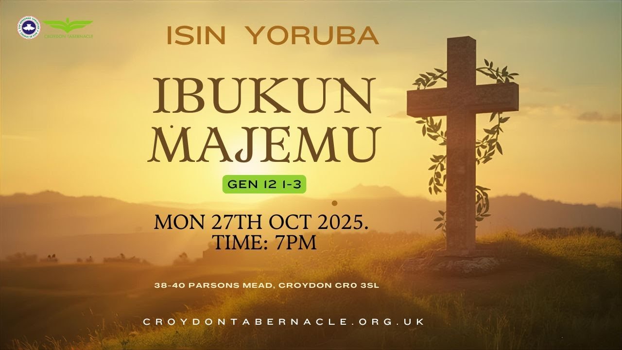 IBUKUN MAJEMU | YORUBA SERVICE  |  MONDAY 27 OCTOBER 2025