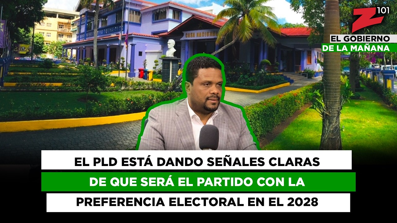 El PLD está dando señales claras de que será el partido con la preferencia electoral en el 2028