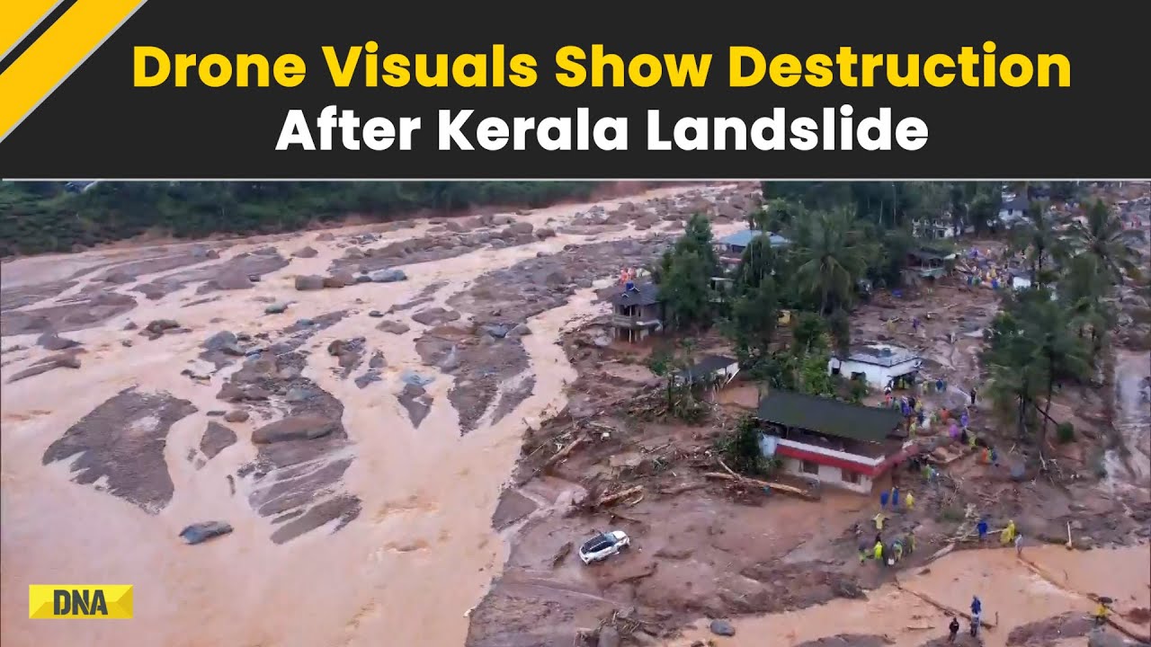 Wayanad Landslide Update: Drone Visuals Show The Landslide That Killed Over 170 People In Kerala
