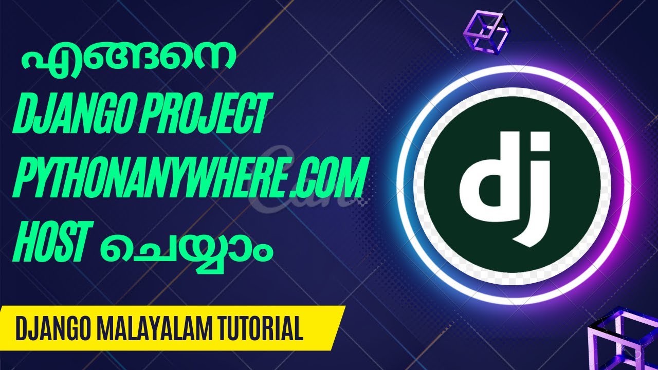 How to Host Django App in pythonanywhere com | Django Malayalam Tutorial