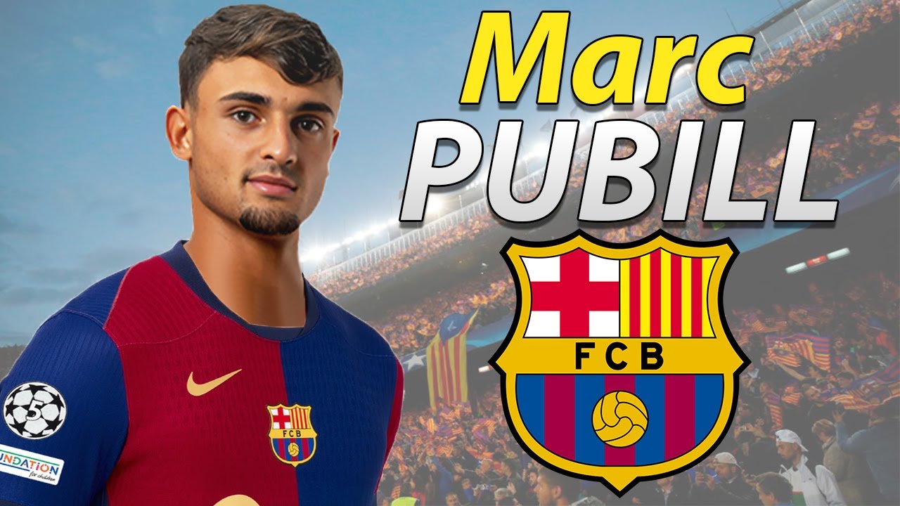 MARC PUBILL ● Barcelona Transfer Target 2025 🔵🔴🇪🇸 Best Skills, Tackles & Passes