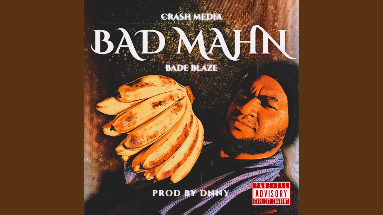 BAD MAHN (feat. Bade Blaze & DNNY)