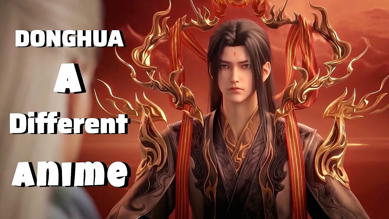 Donghua Explained: China&rsquo;s Anime Revolution You Can&rsquo;t Ignore! (Must Watch for Anime Fans)
