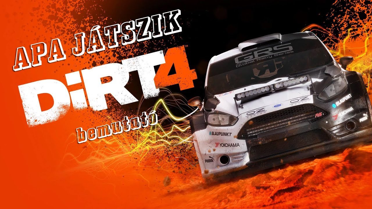 Dirt 4: Bemutat&oacute; | Apa j&aacute;tszik