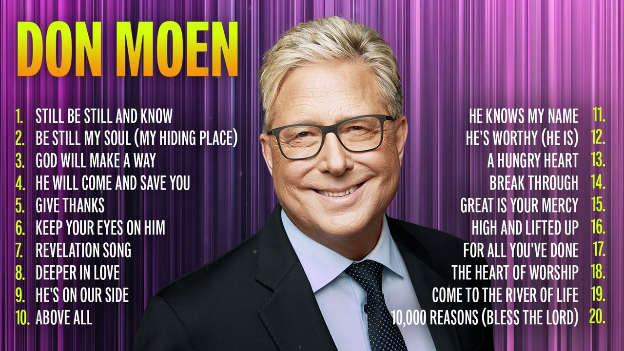 Best Worship Songs of Don Moen 🙏 Don Moen Christian Hits & Praise Songs | Gospel Worship Music
