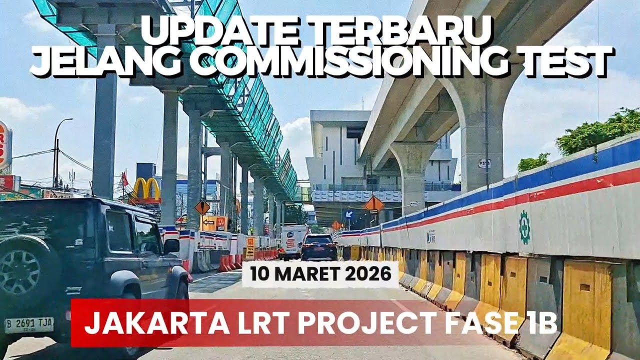Update Terbaru Jelang Commissioning Test❗️Proyek LRT Fase 1B Rawamangun -Manggarai 10 Maret 2026