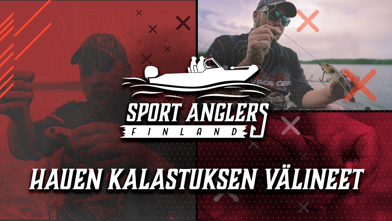 Hauen Kalastuksen Välineet - Sport Anglers Finland