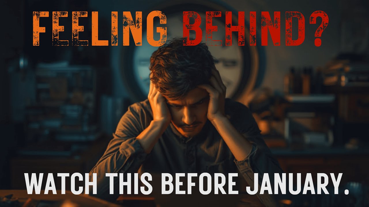 Feeling Behind? Watch This Before January ( Powerful Motivation)