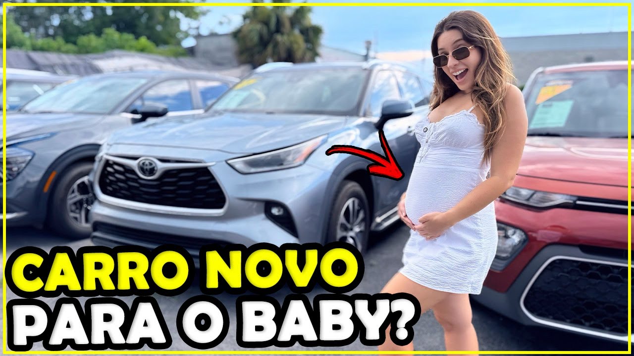 ESCOLHENDO UM CARRO NOVO EM ORLANDO PARA A CHEGADA DO BEBÊ