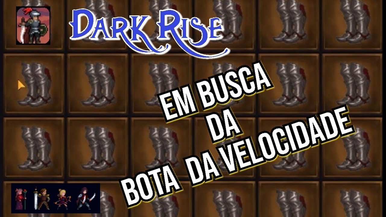 Darkrise: Craftando a bota da velocidade