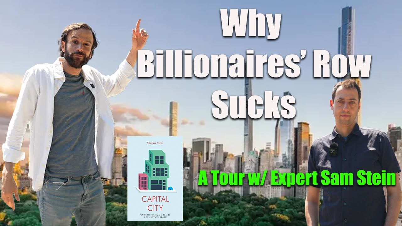 Everything Wrong w/ Billionaire's Row: A Tour feat. Samuel Stein