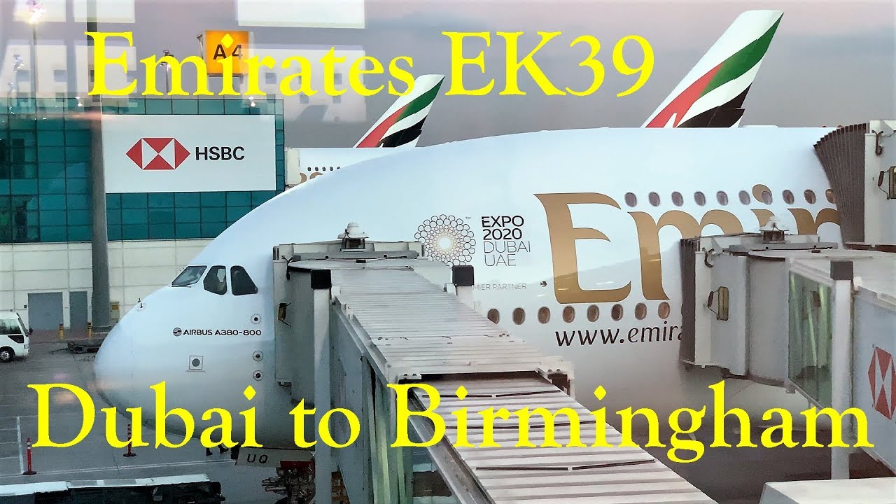 Trip Report| Emirates Airbus A380| EK39 Dubai DXB to Birmingham BHX, December 2018